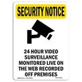 Signmission OSHA Security Sign, 24" Height, 24 Hour Video Surveillance With Symbol, Portrait OS-SN-D-1824-V-11692